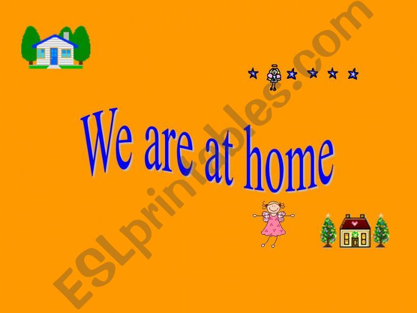 We are at home powerpoint