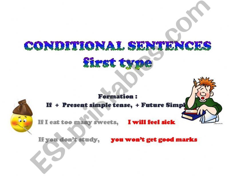 CONDITIONAL SENTENCES-FIRST TYPE