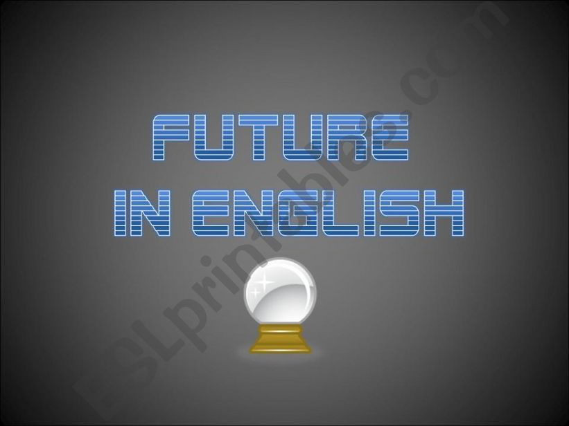 FUTURE IN ENGLISH 1/2 powerpoint