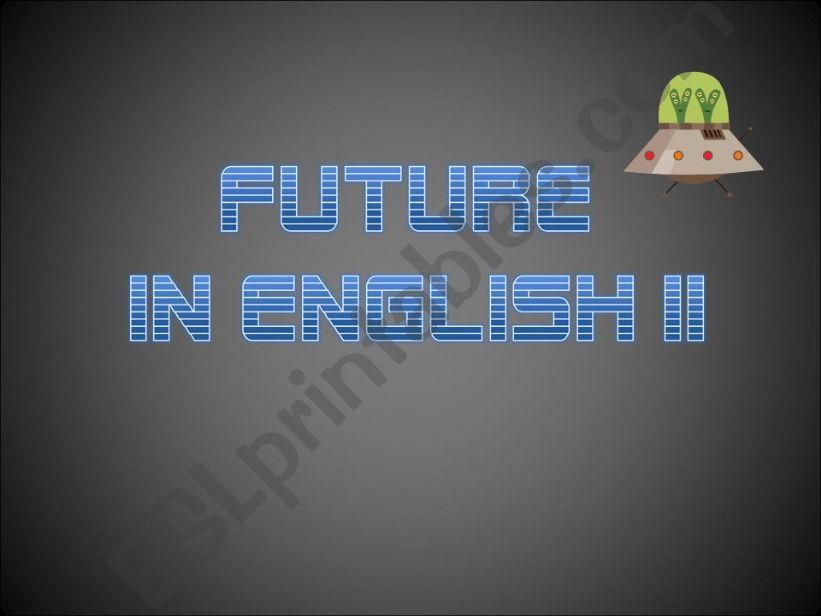 FUTURE IN ENGLISH 2/2 powerpoint