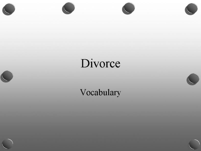 Divorce- vocabulary powerpoint