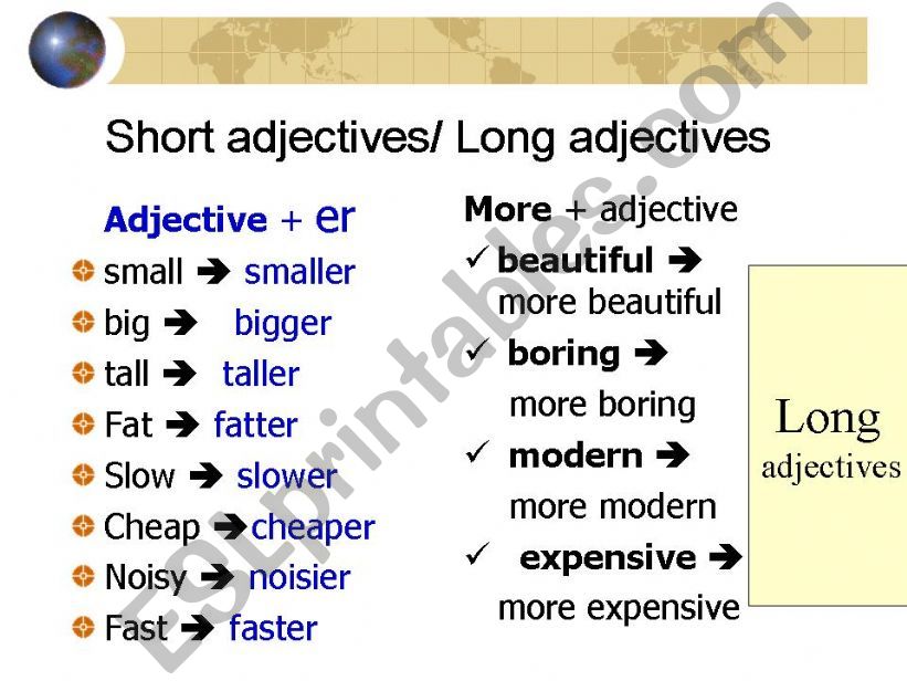 Adjectives: comparative x superlative forms