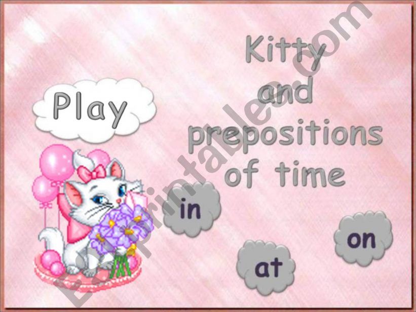 Kitty and prepositions of time (part 1)