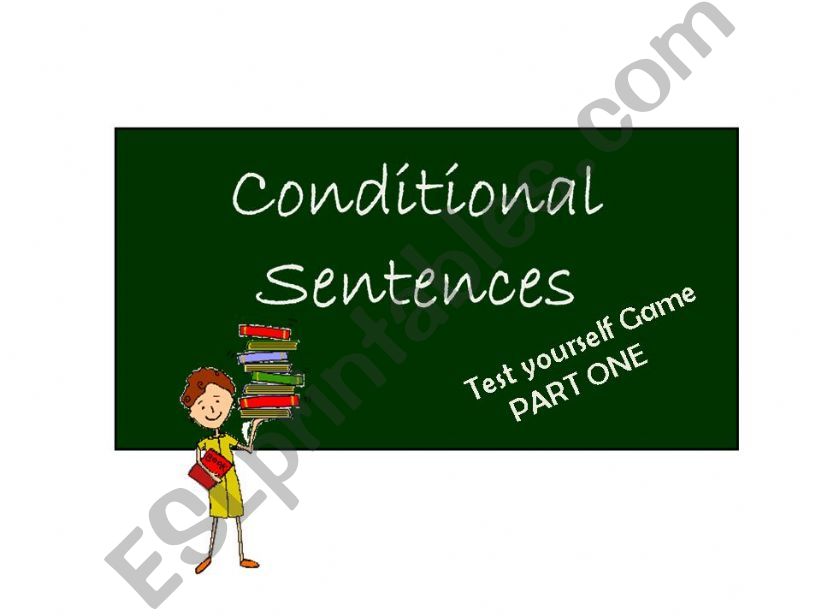 Conditional Sentences Test yourself Part 1/3