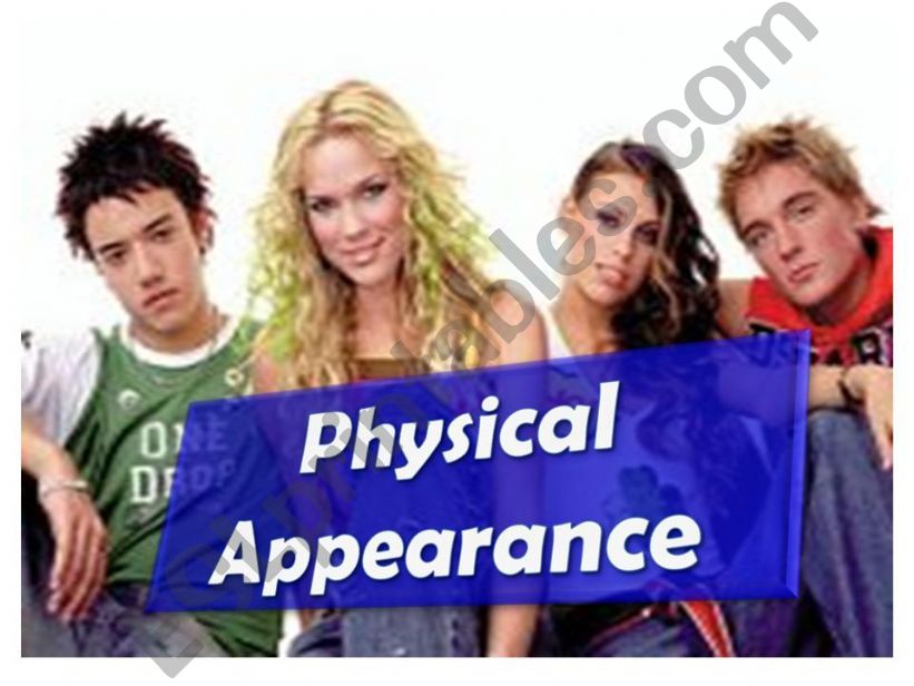 Physical Appearance powerpoint