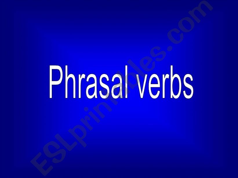 Phrasal Verbs powerpoint