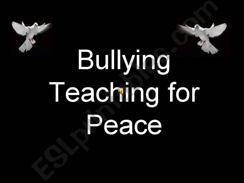 Bullying - Teaching for Peace powerpoint