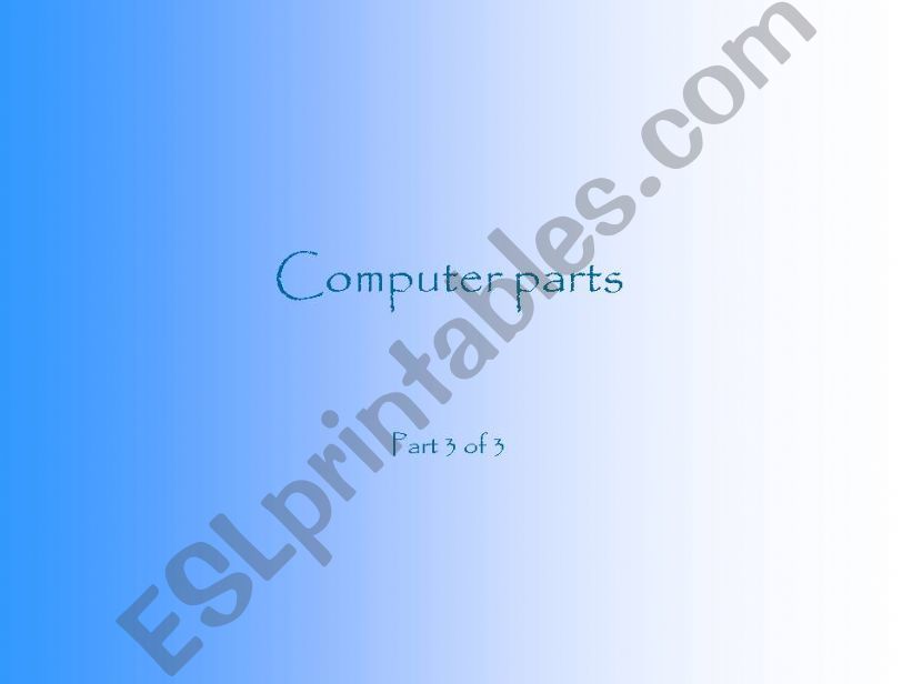 Computer parts powerpoint