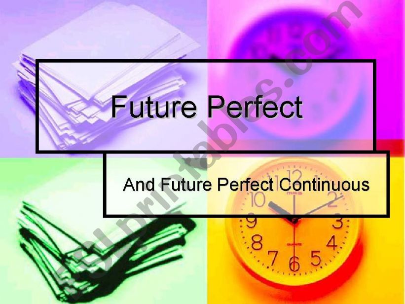 Future Perfect powerpoint