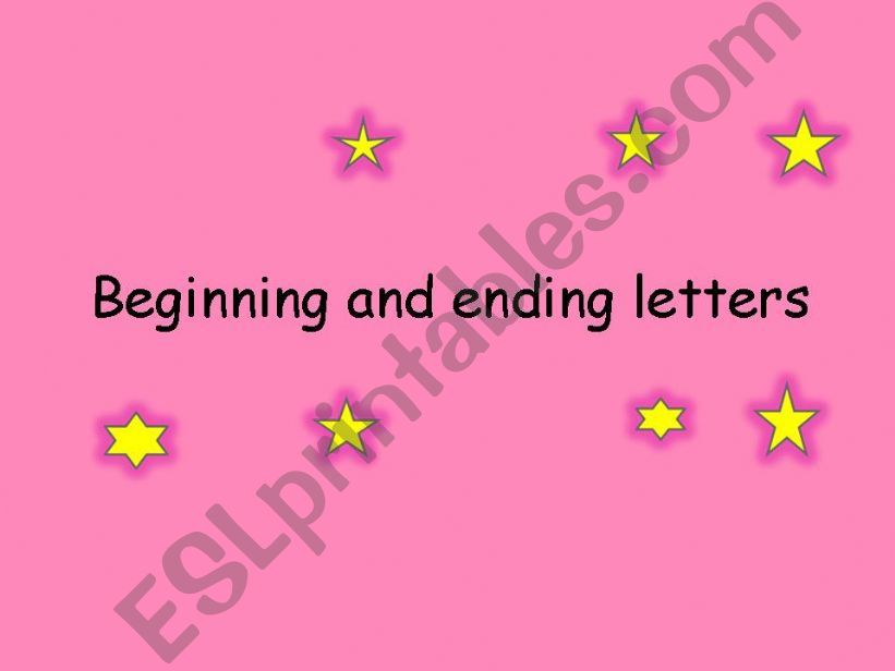 Beginning and ending letters powerpoint