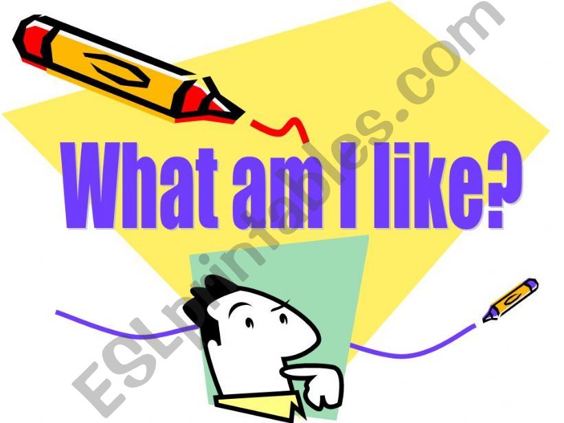 What am I like? powerpoint