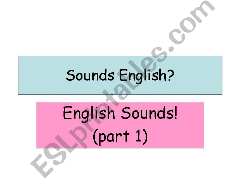 English Sounds (part 1) powerpoint