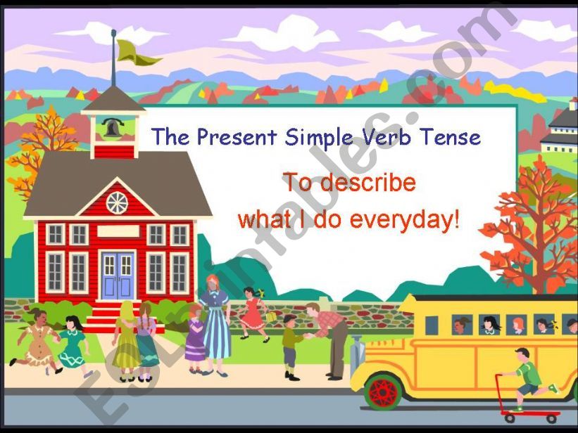 Present Simple Verb Tense, Third Person Singular and Daily Routines