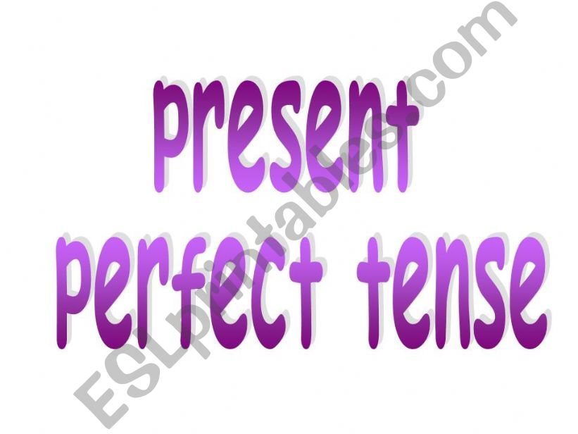 present perfect tense powerpoint