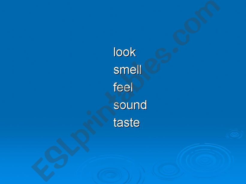 look,smell,feel, sound & taste like
