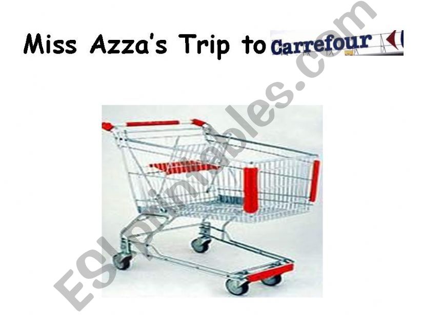 Miss Azzas Trip to Carrefour (Grocery Shopping )