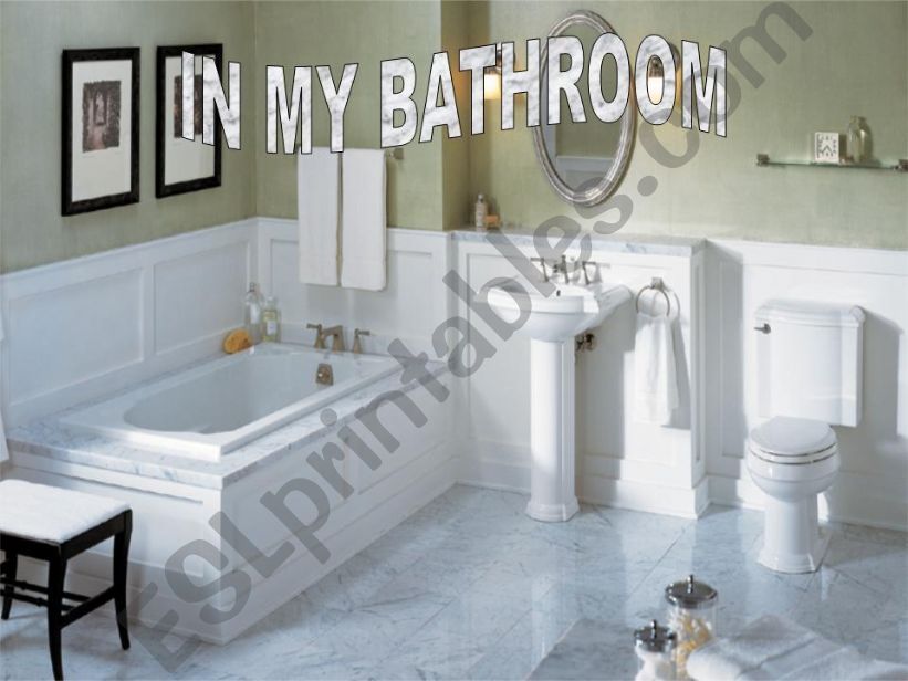 MY BATHROOM powerpoint