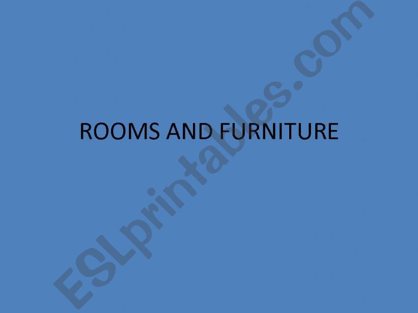 Rooms and furniture powerpoint