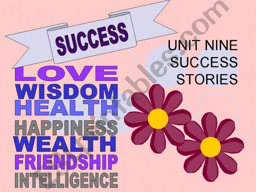 UNIT 9 SUCCESS STORIES: WHAT IS SUCCESS? (8th Grade)