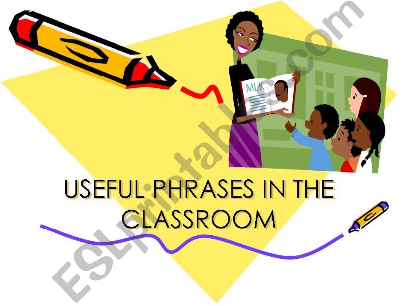 Useful Phrases in the classroom