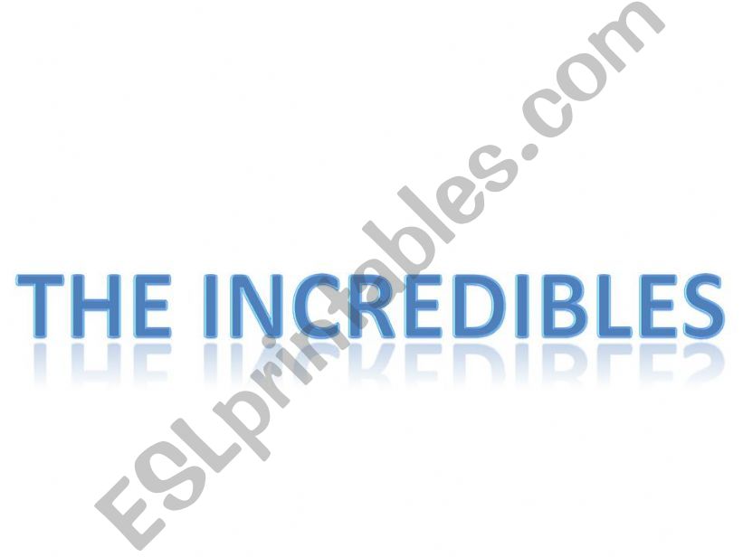 The Incredibles powerpoint