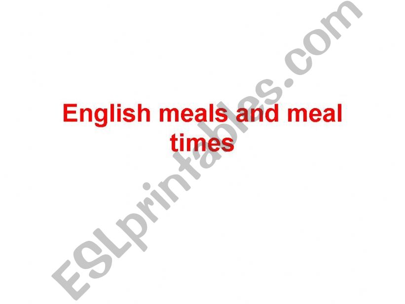 english meals and meal times powerpoint