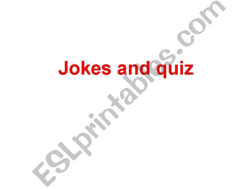 jokes and some quiz powerpoint