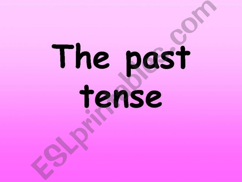 The  Simple Past Tense powerpoint