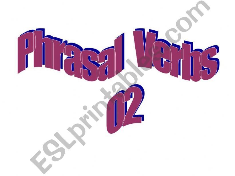 Phrasal Verbs 02 powerpoint