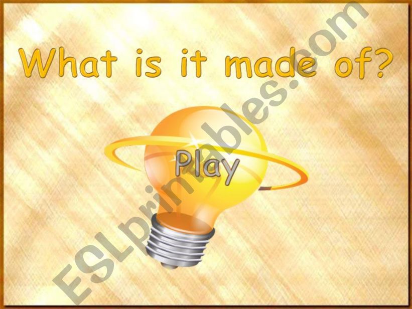What is it made of? (part 1) powerpoint