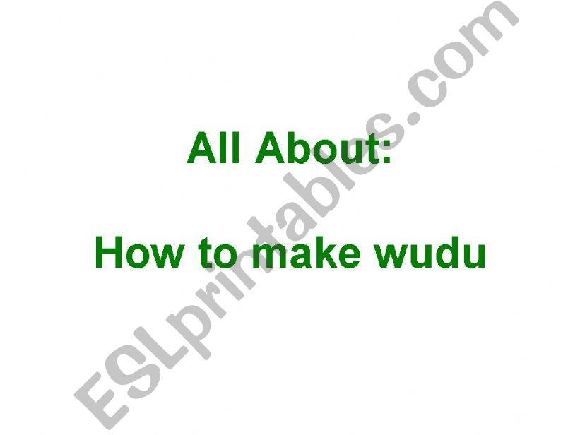 How to make Wudhu (Ablution) powerpoint