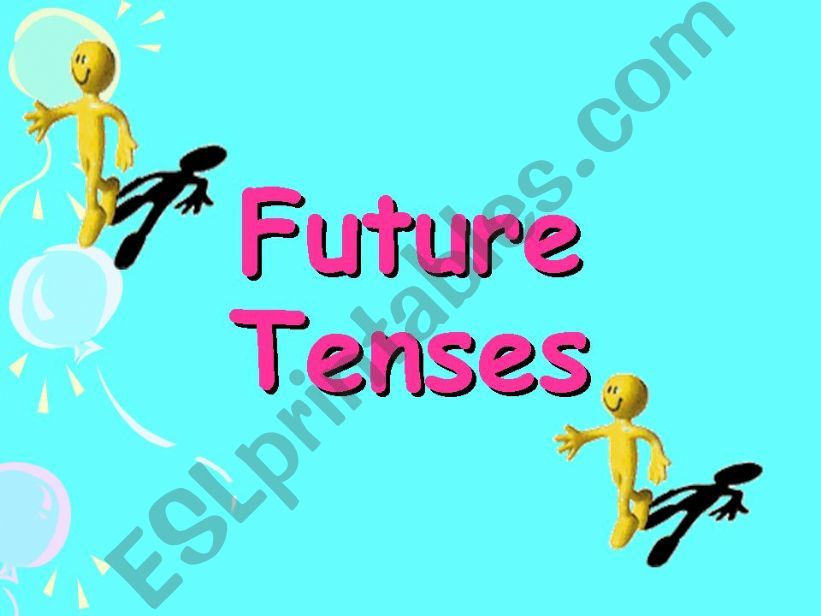 Future tenses will be going to first of three slides searc for the other
