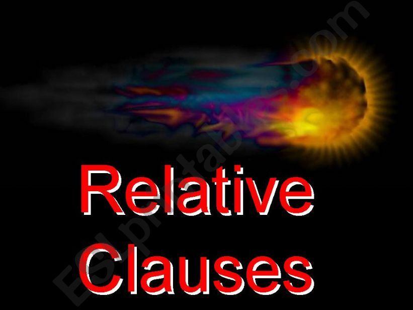 Relative Clauses - Defining Clauses