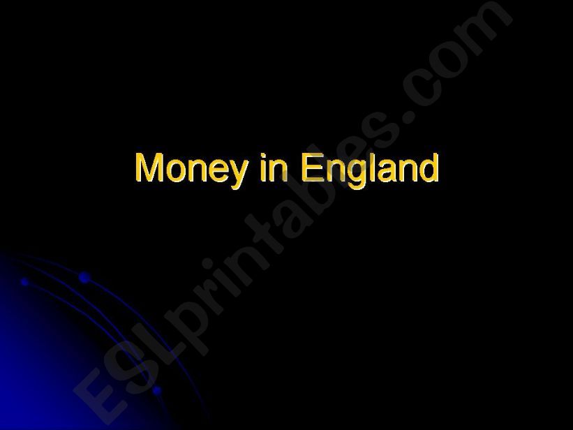 Money in England powerpoint