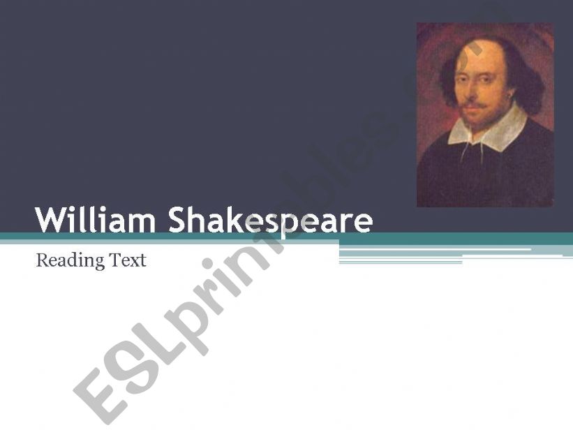 William Shakespeare ( reading + questions)