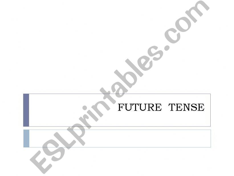 Future tense will powerpoint