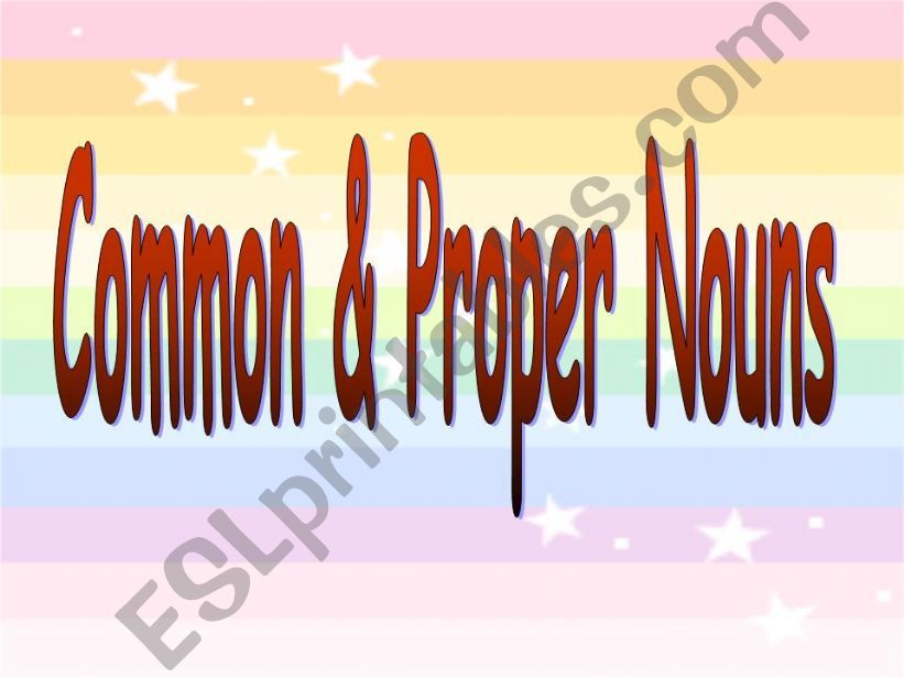common and proper nouns powerpoint
