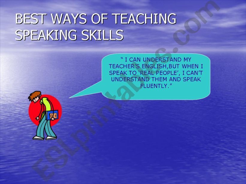 best ways of teaching speaking skils
