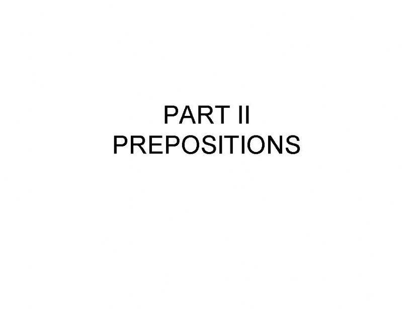 Prepositions of place - part II