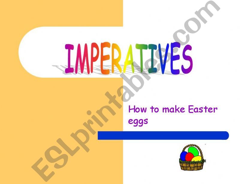 Imperatives. How to make Easter eggs