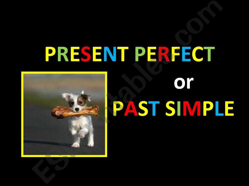 PRESENT PERFECT & PAST SIMPLE 1/2