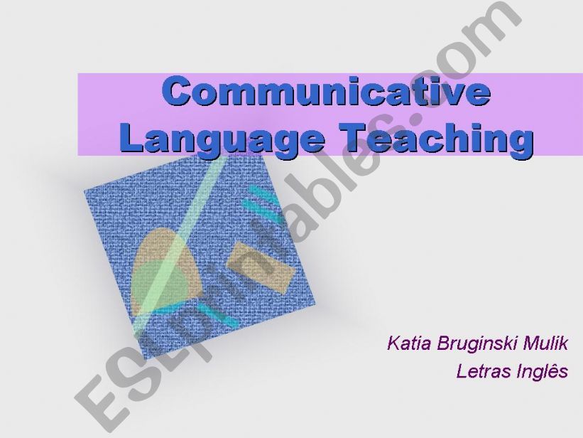Communicative Language Teaching