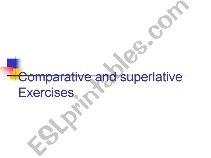 comparative and superlatives powerpoint