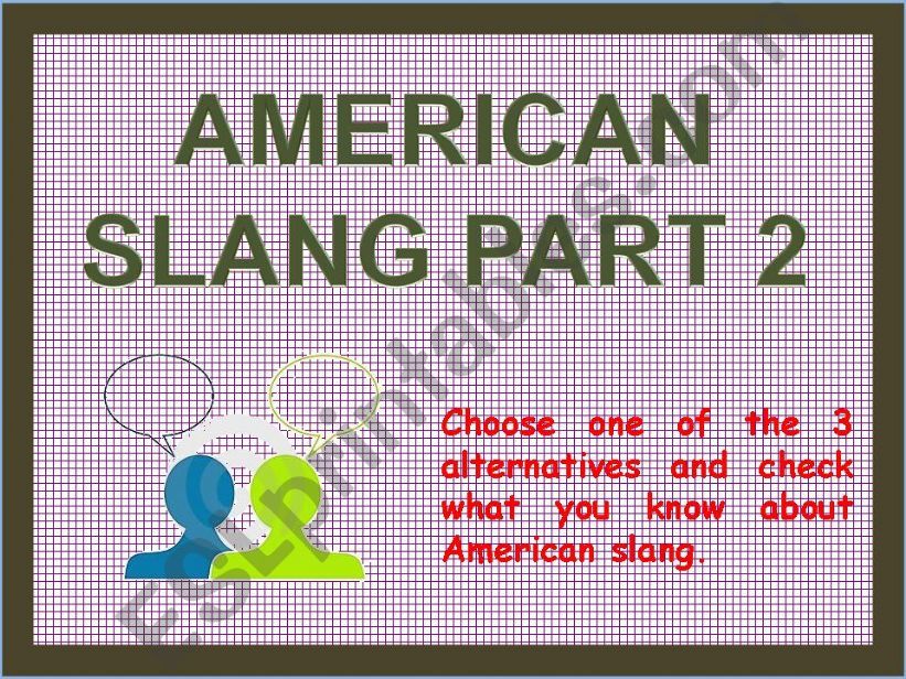 American slang quiz part 2 of 3