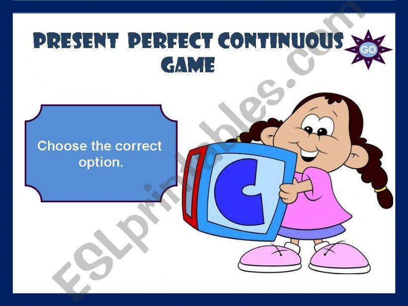 PRESENT  PERFECT CONTINUOUS - GAME