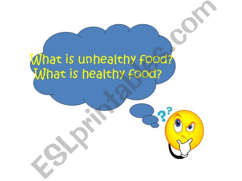 Healthy food or unhealthy food