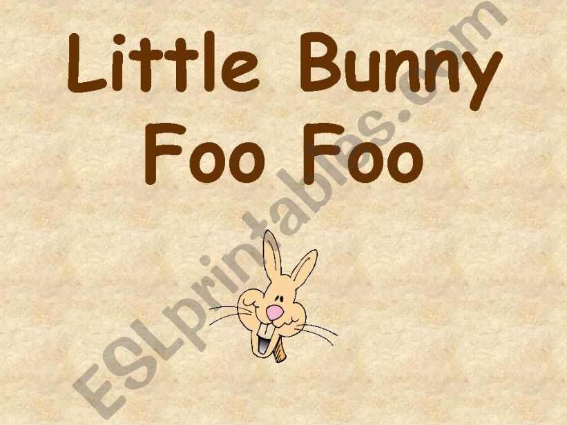 Easter Song:  Little Bunny Foo Foo