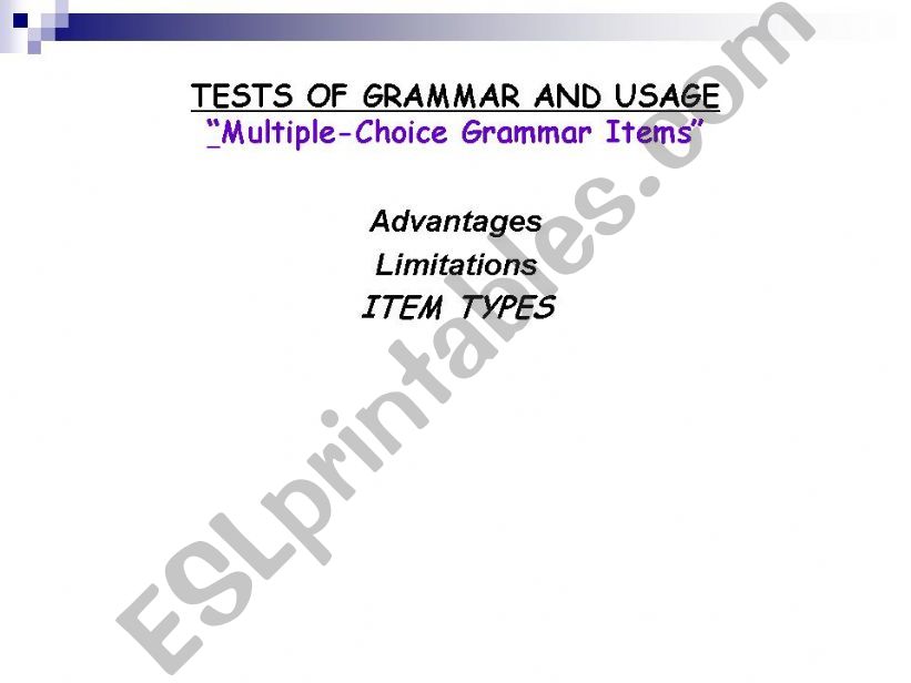 tests of grammar and usage (multiple choice items)