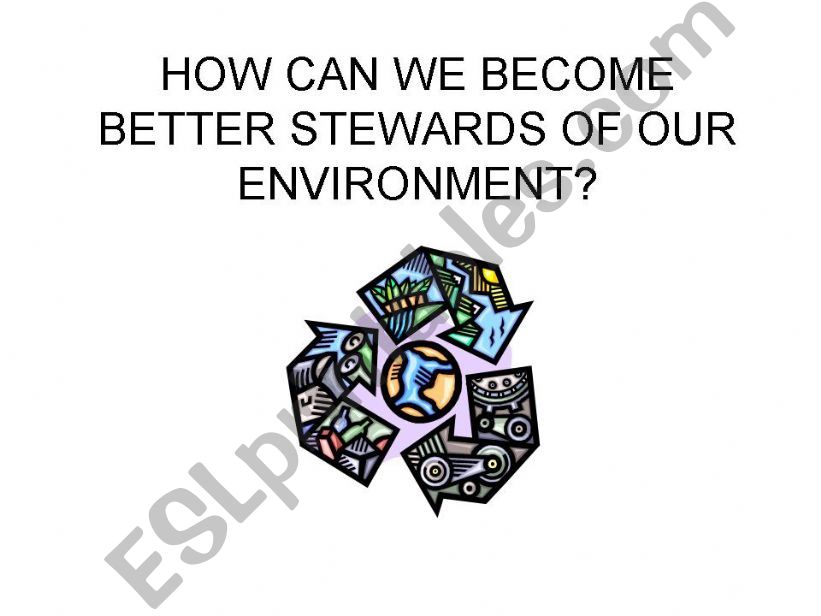 Environmental Stewardship powerpoint