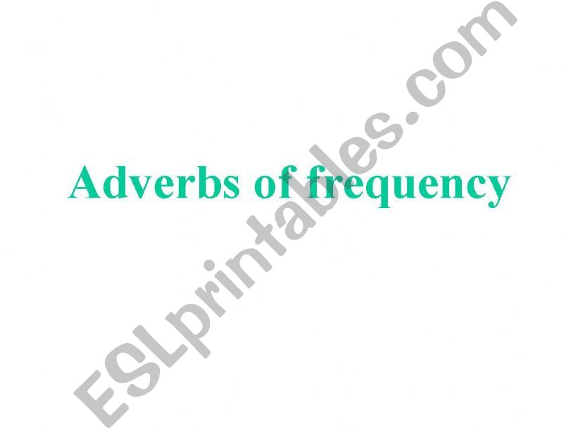 Adverbs of frequency powerpoint